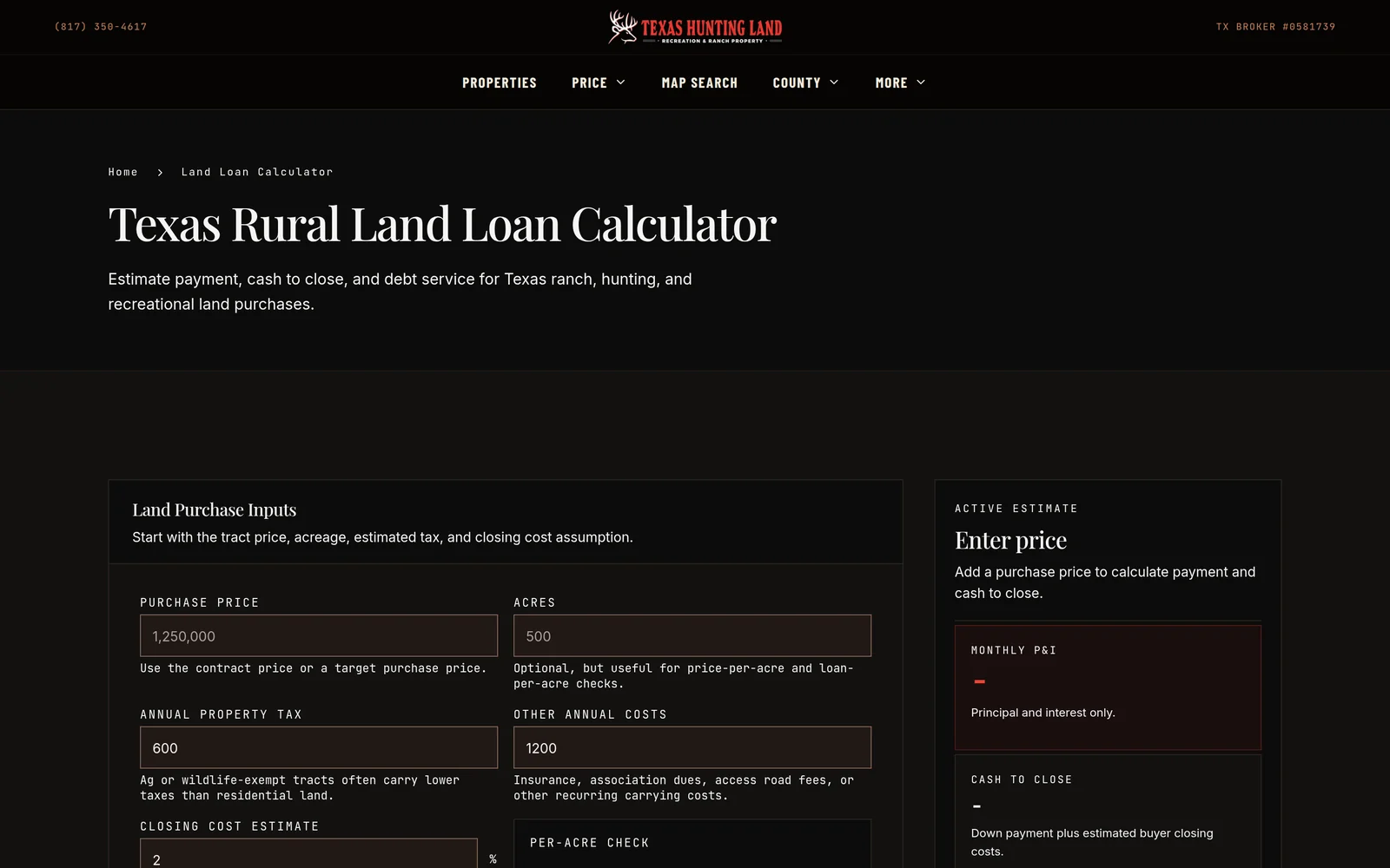The Texas Rural Land Loan Calculator, with fields for purchase price, acreage, annual property tax, other annual costs and a closing cost estimate, and a results panel for monthly principal and interest and cash to close.
